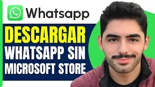 Como Descargar Whatsapp En Pc Sin Microsoft Store ( En 2026 )