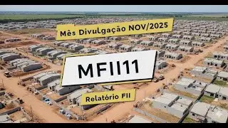 MFII11 - Paga R$ 1,07 (DY 1,33%) e Conclui 1&ordm; Projeto LIVUS | Relat&oacute;rio 3T2025