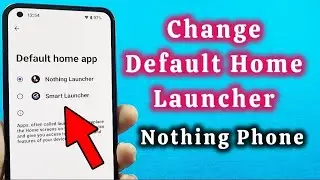 How to change default home launcher Nothing Phone Android 14