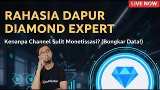 RAHASIA DAPUR DIAMOND EXPERT: Kenapa Channel Sulit Monetisasi? (Bongkar Data!)