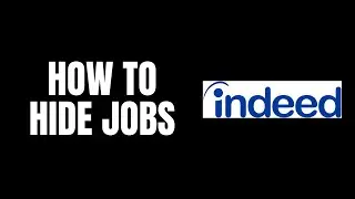 How To Hide Jobs Indeed Tutorials