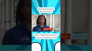 Hot Science TV - Superhero Science - Superpowers