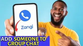 How to Add Someone to Group chat in Zangi 2025?