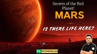 MARS: The Hidden Truth of Our Future Home | The Most Mysterious Planet Revealed | PS Pathshalaa