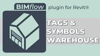 BIMflow - Tags and Symbols Warehouse - Families Content Plugin for Revit
