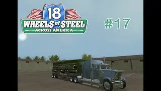Катаем телочек ► 18 Wheels of Steel: Across America #17