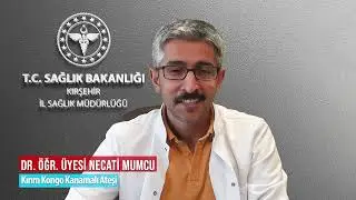 Dr. Öğr. Üyesi Necati MUMCU | Kırım Kongo Kanamalı Ateşi
