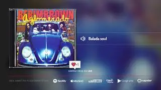 Balada soul - Berimbrown