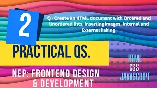 (NEP) Frontend Design and Web Development - Practical List Question 2 | HTML CSS JS | Vinu Code
