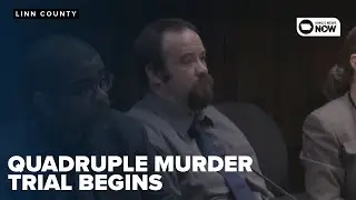 Opening statements sets the stage for quadruple murder trial