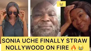 SONIA UCHE FINAL STRAW NOLLYWOOD ON FIRE 🔥 