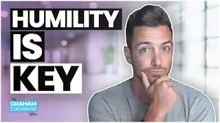 Why Humility Is The Key To Business