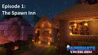 Paperhats Season 4 Episode 1 (The Spawn Inn)