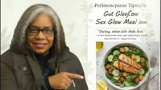 Menopause | Perimenopause | Gut Glow and Sex Glow Meal #menopause #perimenopause #shorts