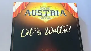 Let’s Waltz - Grand Austria Hotel expansion unboxing