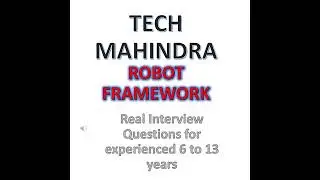 Tech Mahindra Python Robot Framework Interview Question for 6 to 13 yrs - Testing Labs A to Z Shrts2