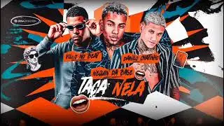 TACA NELA- Danilo Chatinho, Neguin da base, feat Vil&atilde;o no Beat #bregafunk 