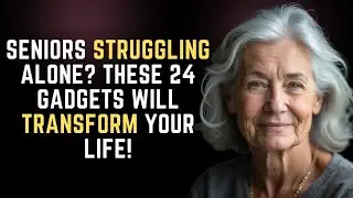 24 Life-Changing Gadgets for Seniors Living Alone | Must-Have Devices to Ease Everyday Struggles