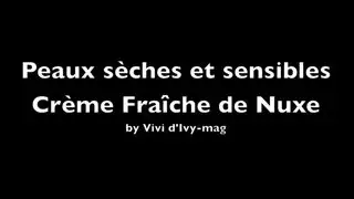 Peaux sèches, déshydratées et sensibles ? Hydratez avec la Crème Fraîche de Nuxe