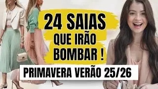 24 SAIAS que irão BOMBAR na primavera verão 25/26 I Lê Oliveira cruz