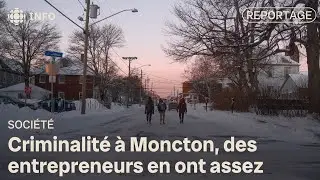 Une coalition de gens d'affaires presse Moncton à lutter contre la criminalité au centre-ville