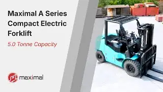 Maximal A Series Compact Electric Forklift | 5 Tonne Capacity