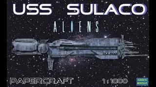 USS Sulaco - Aliens - Papiermodell/Papermodel - Part 1   #papercraft #aliens