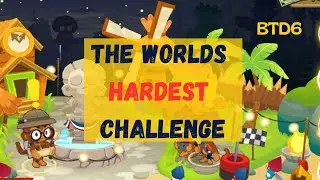 I beat the worlds hardest challenge in BTD6