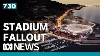 Plans for a new stadium in Tasmania divides the state | 7.30