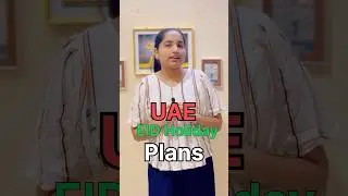 UAE Eid holiday plans