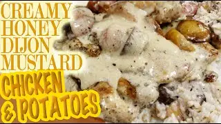 CREAMY HONEY DIJON MUSTARD CHICKEN & POTATOES -Delicious Chicken Dinner Recipe Dish served over rice