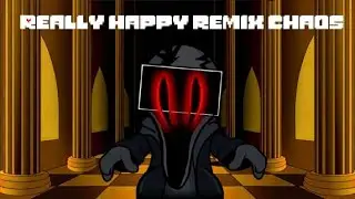 Really happy remix chaos FNF 