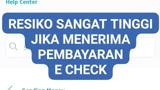 PAYPAL E CHECK: JANGAN MAU MENERIMA PEMBAYARAN E CHECK PAYPAL. BERESIKO TINGGI
