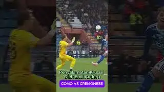 Penyelamatan Krusial oleh Emil Audero saat Como VS Cremonese