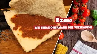 Ezme selber machen wie beim Dönermann