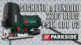 Seghetto Alternativo a Pendolo 220v PARKSIDE PSTK 800 C3