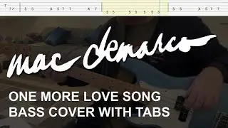 Mac DeMarco - One More Love Song (Bass Cover with Tabs)