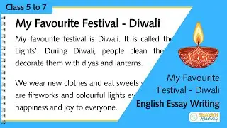Easy Essay on Diwali 🪔 | Write an essay on My Favourite Festival | Essay Writing | For Class 5 to 7