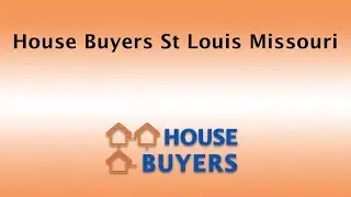 House Buyers St Louis Missouri | 844-974-1874