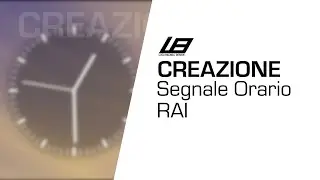 Segnale Orario Rai - Nuova Versione [CREAZIONE]
