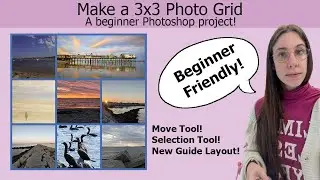 A beginner photoshop project! Make a Photo Grid!