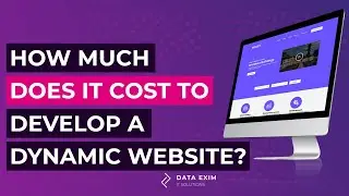How Much Does It Cost to Develop A Dynamic Website