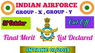 AIRFORCE X & Y Group Exam Result Declared / AIRFORCE X & Y Group Exam intake 01/2019 final merit