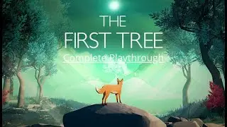 The First Tree - Complete Playthrough (Nintendo Switch) - No Commentary