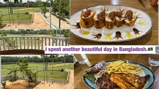 বাংলাদেশের সুন্দর আরেকটা দিন কাটালাম
