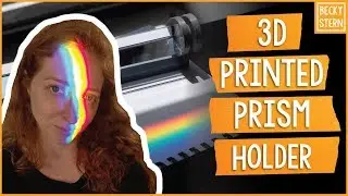 Prism Holder for Rainbow Portraits // Becky Stern