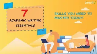 7 Academic Writing Essentials: Skills You Need To Master Today!