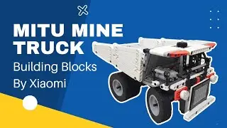 Xiaomi Mitu Mine Building Blocks Truck