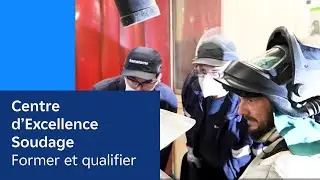 Former et qualifier, une mission du Centre d&rsquo;Excellence Soudage de Framatome