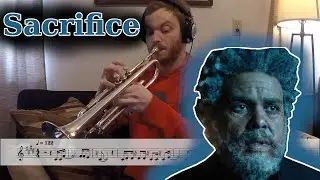 Sacrifice - The Weeknd (Trumpet Cover)